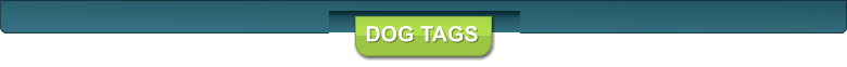 DOG TAGS